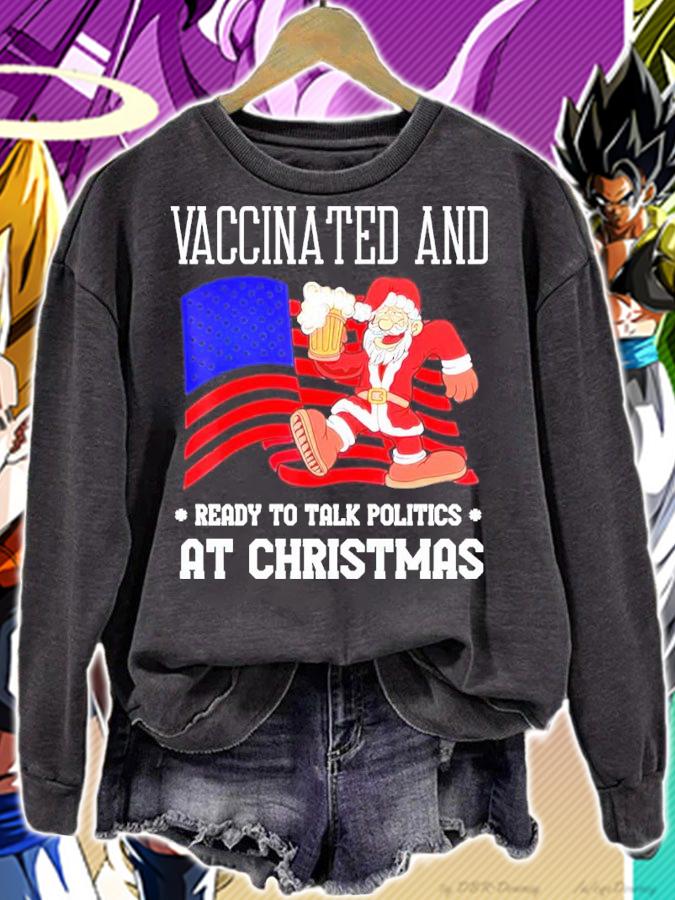 Santa Vaccinated And Ready To Talk Politics At Christmas Shirt