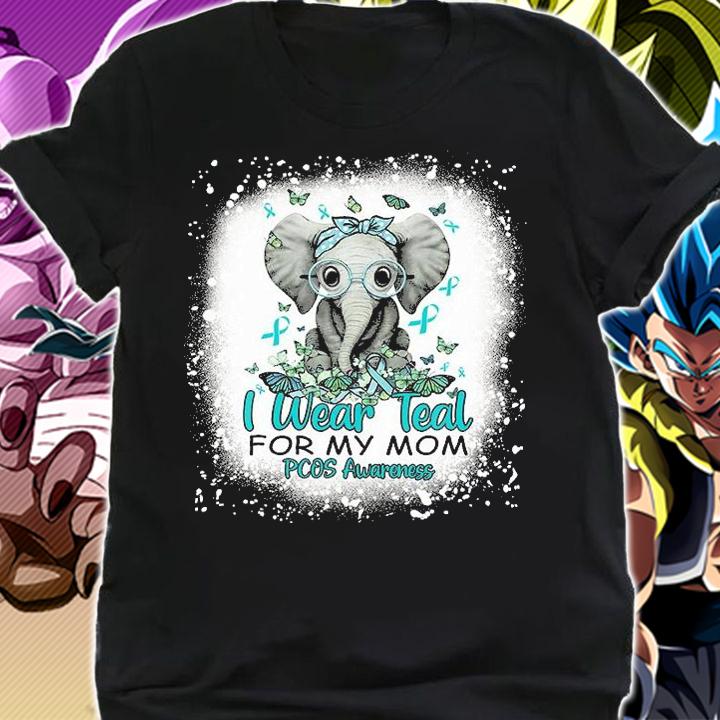 I Wear Teal For My Mom Elephant PCOS Awareness Gift T-Shirt shirt