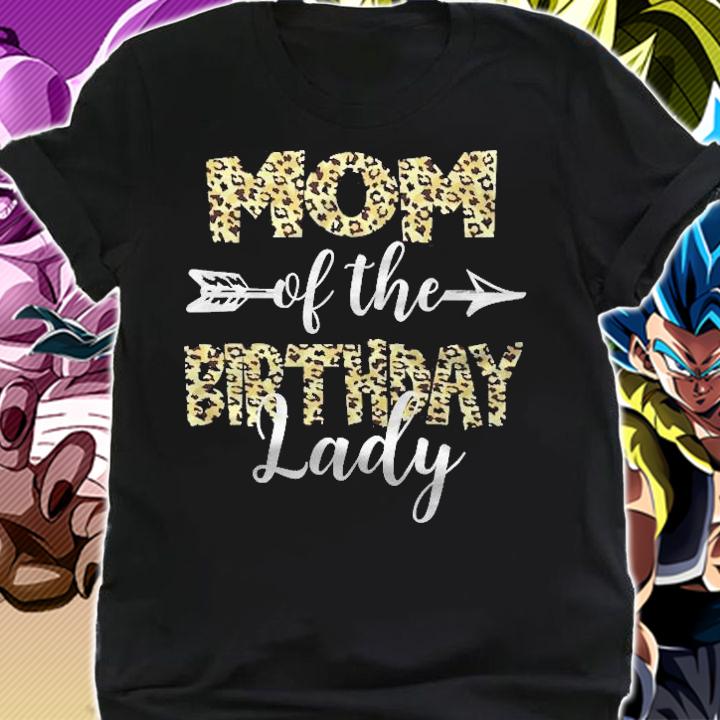 Mom Of The Birthday Lady Girl Leopard Print Party Shirt shirt