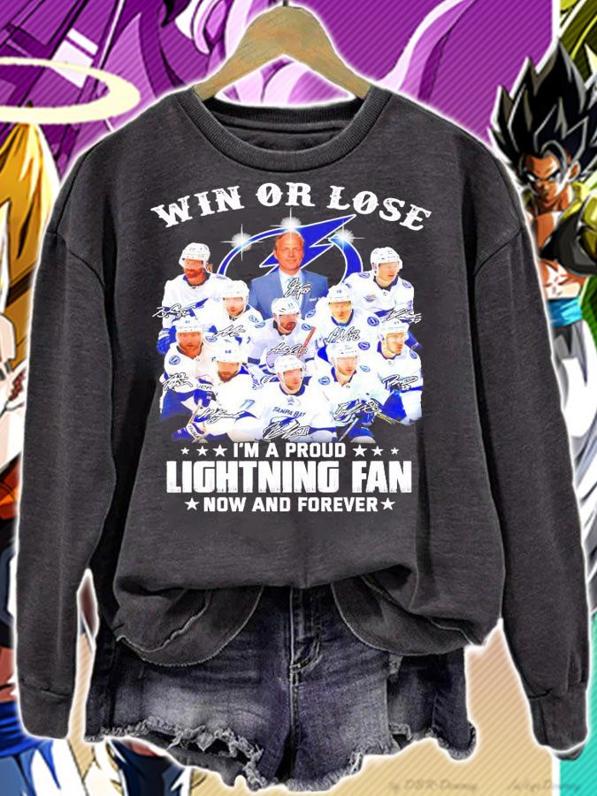 Win or lose I'm a proud Tampa Bay Lightning fan now and forever signature shirt