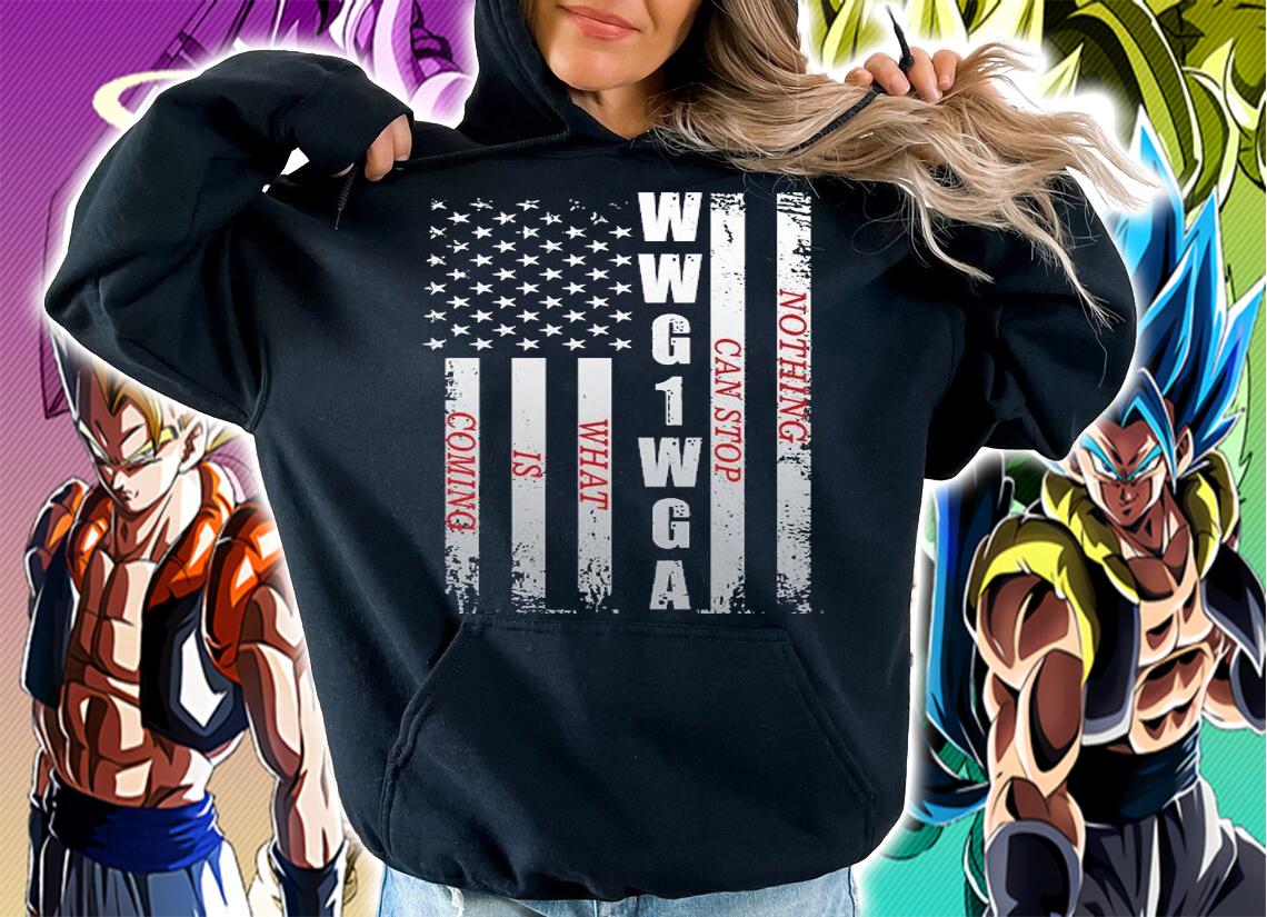 American Flag WWG1WGA Nothing Can Stop What Is Coming t-shirt hoodie