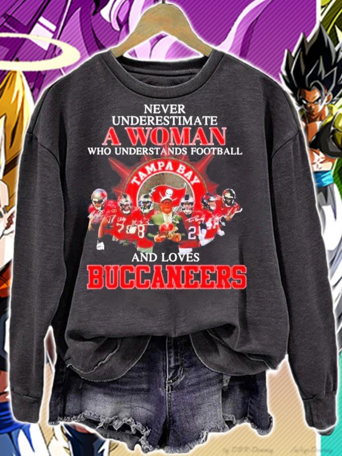 Never underestimate a woman who understands football and loves Tampa Bay Buccaneers shirt
