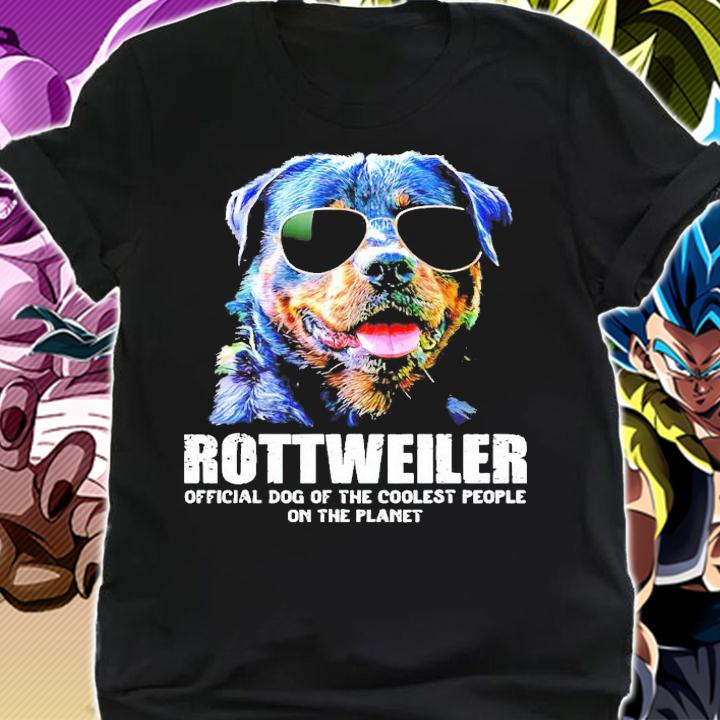 Rottweiler official dog of the coolest people on the planet shirt shirt