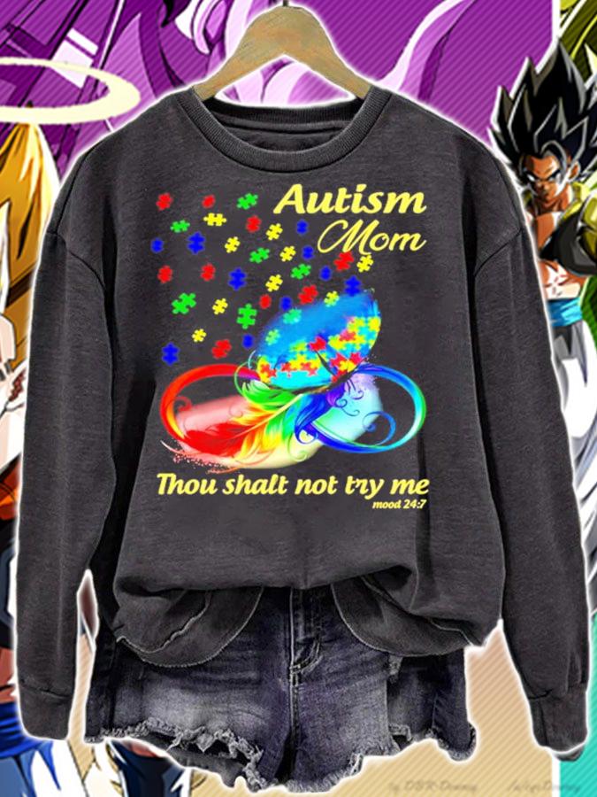 Autism mom thou shalt not try me mood 247 shirt sweatshirt
