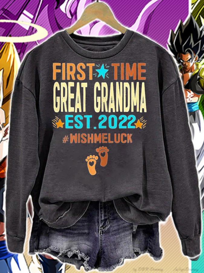 First Time Great Grandma Est 2022 #Wishmeluck T-Shirt sweatshirt