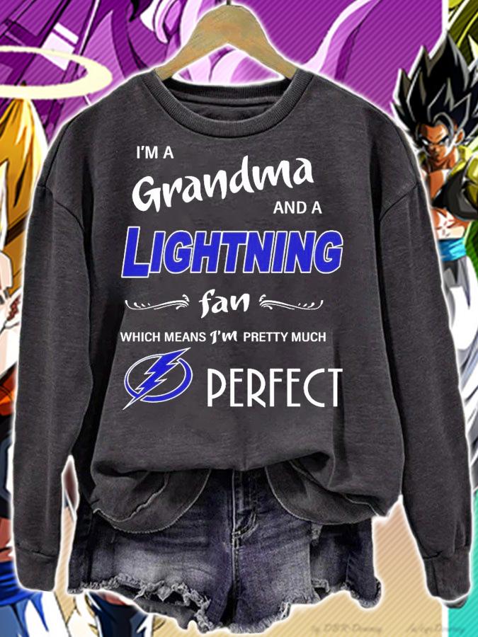 I'm a grandma and a Lightning fan which means I'm pretty much perfect shirt sweatshirt