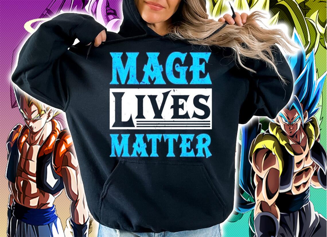 Mage lives matter shirt