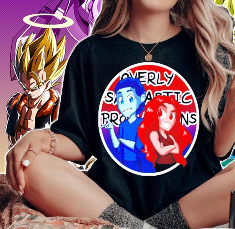 Overly sarcastic productions shirt woman shirt