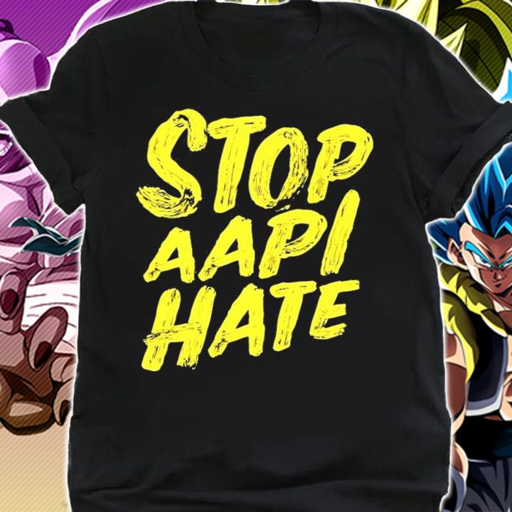 Stop aapi hate shirt shirt