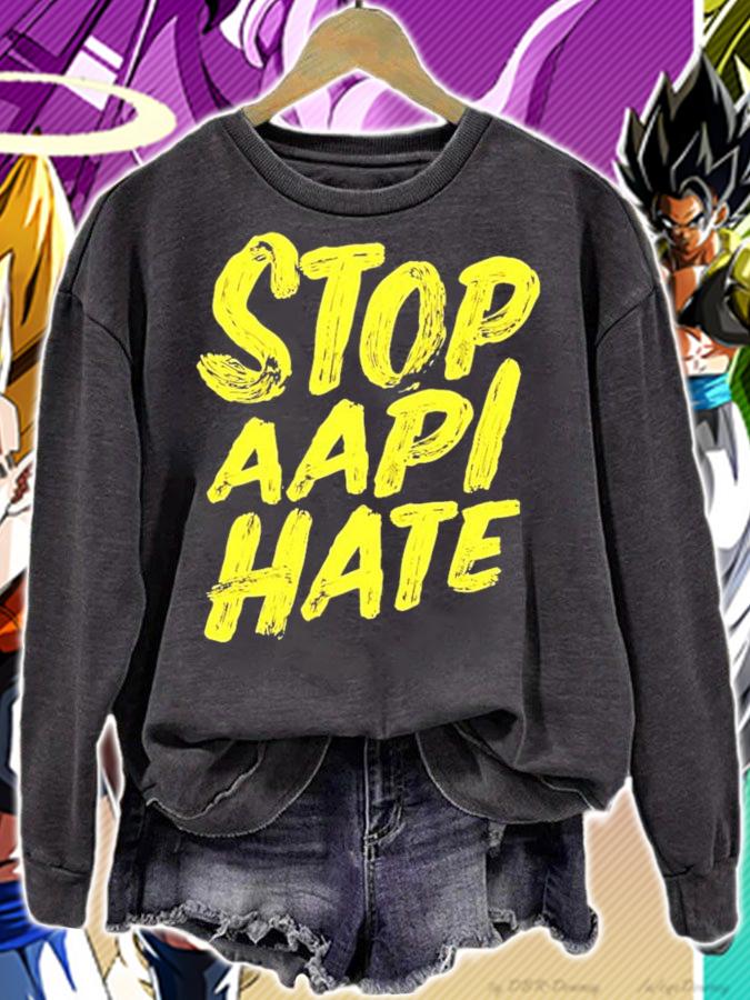Stop aapi hate shirt sweatshirt