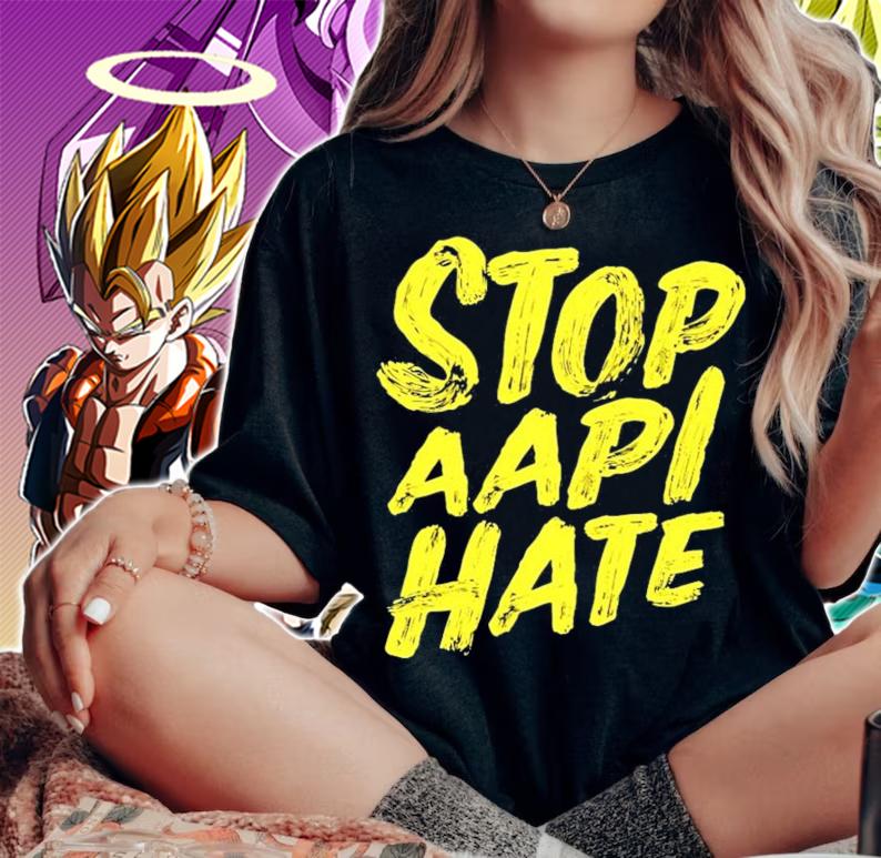 Stop aapi hate shirt woman shirt