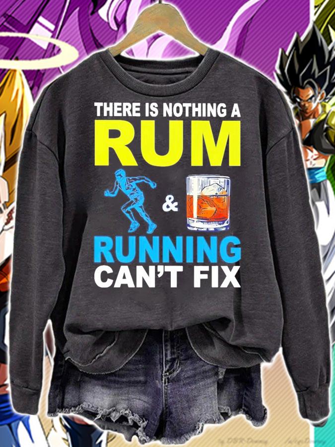 There is nothing a rum running can't fix shirt