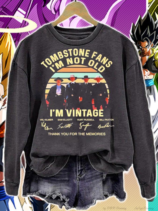 Tombstone Fans I'm not old I'm vintage signatures shirt