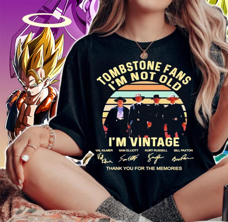 Tombstone Fans I'm not old I'm vintage signatures shirt