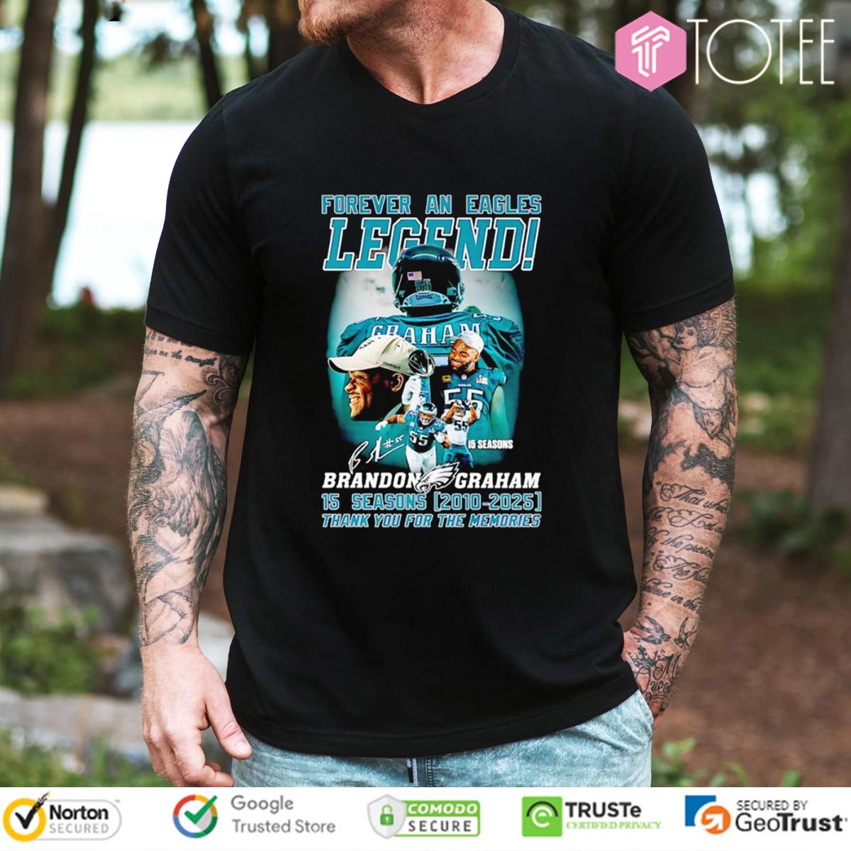 Philadelphia Eagles Forever An Eagles Legend Brandon Graham 2025 T-Shirt