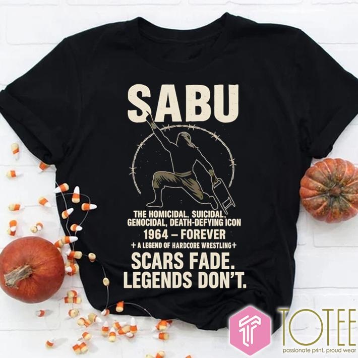 Legend Wrestling Sabu 1964-Forever Scars Fade Legends Dont T-shirt