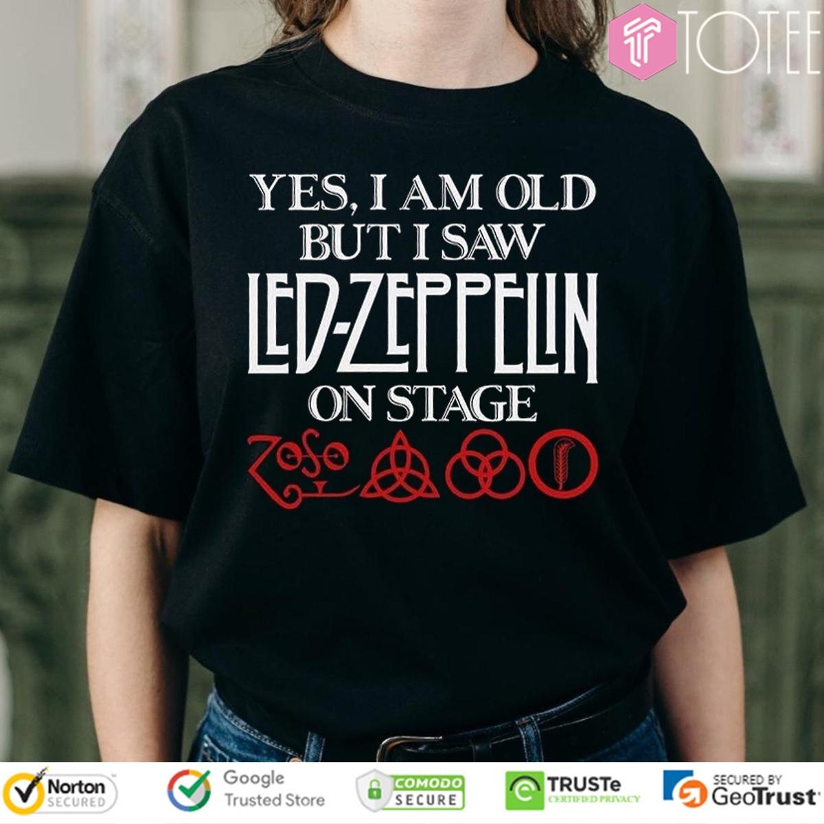 Yes I Am Old But I Saw Led Zeppelin On Stage Symbols T-shirt